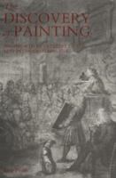 The Discovery of Painting: The Growth of Interest in the Arts in England, 1680-1768 (Studies in British Art) 0300038291 Book Cover