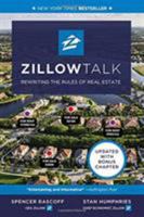 Zillow Talk: Rewriting the Rules of Real Estate 1455574740 Book Cover