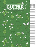Guitar Tab Notebook: Blank 6 Strings Chord Diagrams & Tablature Music Sheets with Fishing Themed Cover Design B083XVGRZ5 Book Cover