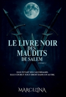 Le Livre Noir Des Maudits De Salem (French Edition) 2982385228 Book Cover