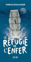 Le Réfugié de l'Enfer 2898126268 Book Cover