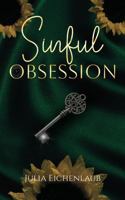 Sinful Obsession: A Billionaire Workplace Romance B0GPN7N47V Book Cover