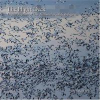 The Flight Deck: Digital Rhythms of Our National Wildlife Refuges 0972912622 Book Cover