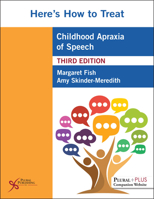 Here's How to Treat Childhood Apraxia of Speech 159756589X Book Cover