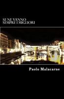 Se ne vanno sempre i migliori 1480077542 Book Cover