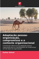 Adaptação pessoa-organização, compromisso e o contexto organizacional (Portuguese Edition) 6630230485 Book Cover