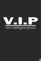 V.I.P Very Intelligent Person: Notizbuch mit lustigem Spruch f�r Spass Versteher & Komiker - Karo - A5 - 120 Seiten 1687457069 Book Cover