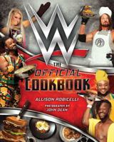 WWE: The Official Cookbook 1683834283 Book Cover