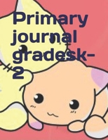 Primary journal gradesk-2 1711790621 Book Cover