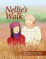 Nellie's Walk 1935864629 Book Cover