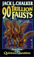 The Ninety Trillion Fausts (Quintara Marathon, #3) 044158103X Book Cover