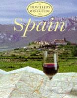 A Traveller's Wine Guide to Spain 1566562244 Book Cover