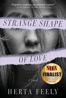 Strange Shape of Love B0FD768PY5 Book Cover
