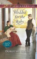 Wedded for the Baby 0373425341 Book Cover