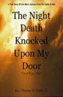The Night Death Knocked Upon My Door 1411627628 Book Cover