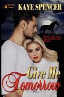 Give Me Tomorrow 1720107947 Book Cover