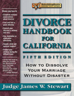 Divorce Handbook for California: How to Dissolve Your Marriage Without Disaster (Rebuilding Books) 1886230528 Book Cover