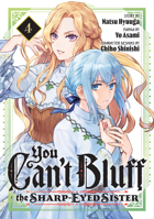 You Can't Bluff the Sharp-Eyed Sister 4 B0FKB41CFV Book Cover