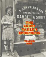 The Snuff Taker's Ephemeris Volume Nine 0985478152 Book Cover