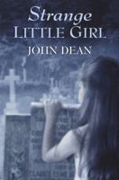 STRANGE LITTLE GIRL: A DCI John Blizzard murder mystery 1973462133 Book Cover