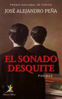 El soñado desquite: Poemas (Papyrus) 1945846003 Book Cover