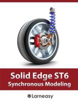Solid Edge St6 Synchronous Modeling 1497382173 Book Cover