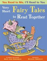 You Read to Me, I'll Read to You: Very Short Fairy Tales to Read Together 0545424313 Book Cover