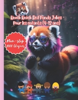 Knock Knock Red Panda Jokes pour les enfants (4-12 ans) B0C7TCD5MQ Book Cover