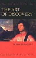 The Art of Discovery: Fueling Innovation for Company Growth 1560524383 Book Cover