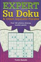 Expert Su Doku and Other Japanese Puzzle 0572032080 Book Cover