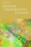 Modern Conservative Judaism: Evolving Thought and Practice 0827613105 Book Cover