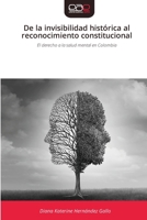 De la invisibilidad histórica al reconocimiento constitucional (Spanish Edition) 6209402615 Book Cover