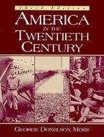 America in the Twentieth Century (4th Edition) 013183181X Book Cover