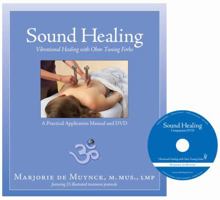 Sound Healing: Vibrational Healing with Ohm Tuning Forks 0615239439 Book Cover