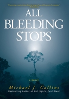 All Bleeding Stops 1525598384 Book Cover