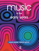 Music in the Early Years 0750706597 Book Cover