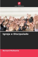 Igreja e Discipulado 6205364441 Book Cover