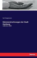 Kammereirechnungen Der Stadt Hamburg 3741102598 Book Cover