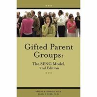 Gifted Parent Groups: The SENG Model 0910707774 Book Cover