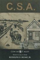 C.S.A. /COW SH*T ALLEY 1499041284 Book Cover