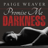 Promise Me Darkness B08XLNTF59 Book Cover