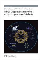 Metal Organic Frameworks as Heterogeneous Catalysts 1849735727 Book Cover