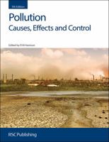 Pollution: Causes, Effects and Control 0854045341 Book Cover