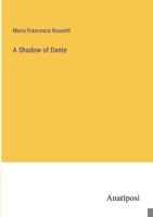 A Shadow of Dante 101692786X Book Cover