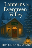 Lanterns in Evergreen Valley B0G6WLZ7HN Book Cover