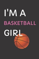 I’m a Basketball Girl: Sermon Journal for Christian Basketball Players 1699418179 Book Cover
