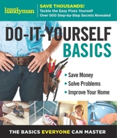 Family Handyman Do-It-Yourself Basics Volume 2: Save Money, Solve Problems, Improve Your Home (2) 1621454320 Book Cover