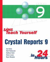 Sams Teach Yourself Crystal Reports 9 in 24 Hours 0672320908 Book Cover