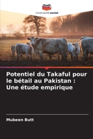 Potentiel du Takaful pour le bétail au Pakistan: Une étude empirique 620727377X Book Cover