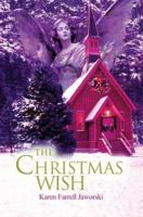The Christmas Wish 0595295282 Book Cover